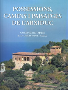 Portada del llibre POSSESSIONS, CAMINS I PAISATGES DE L'ARXIDUC.